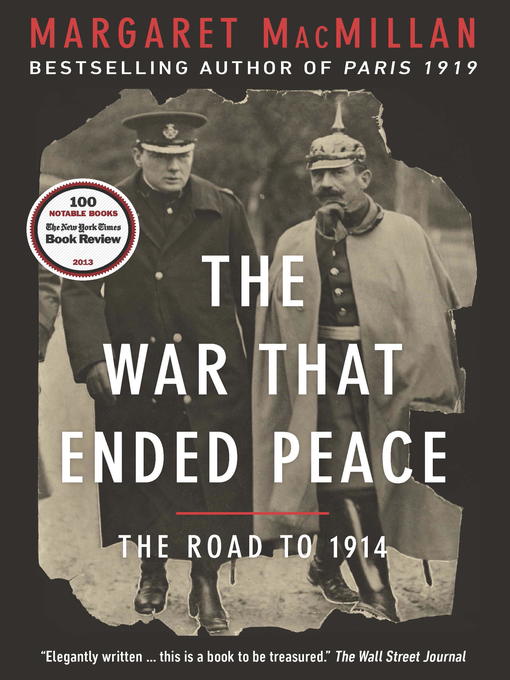 Title details for The War That Ended Peace by Margaret MacMillan - Available